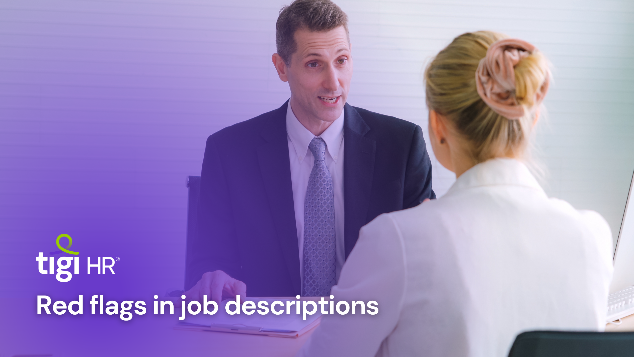 Red flags in job descriptions. Find jobs at TIGI HR.