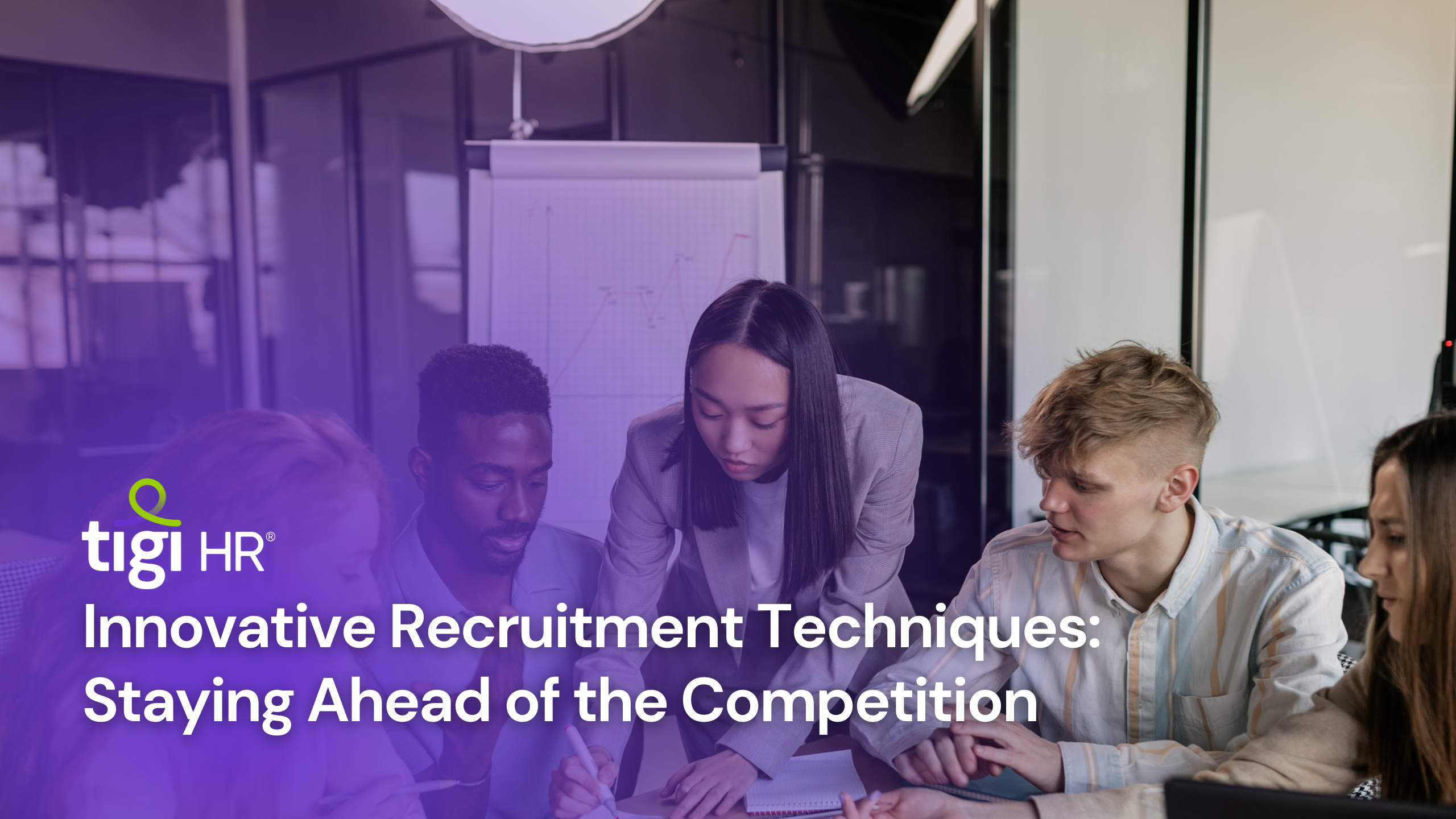 Innovative Recruitment Techniques. Find jobs at TIGI HR.