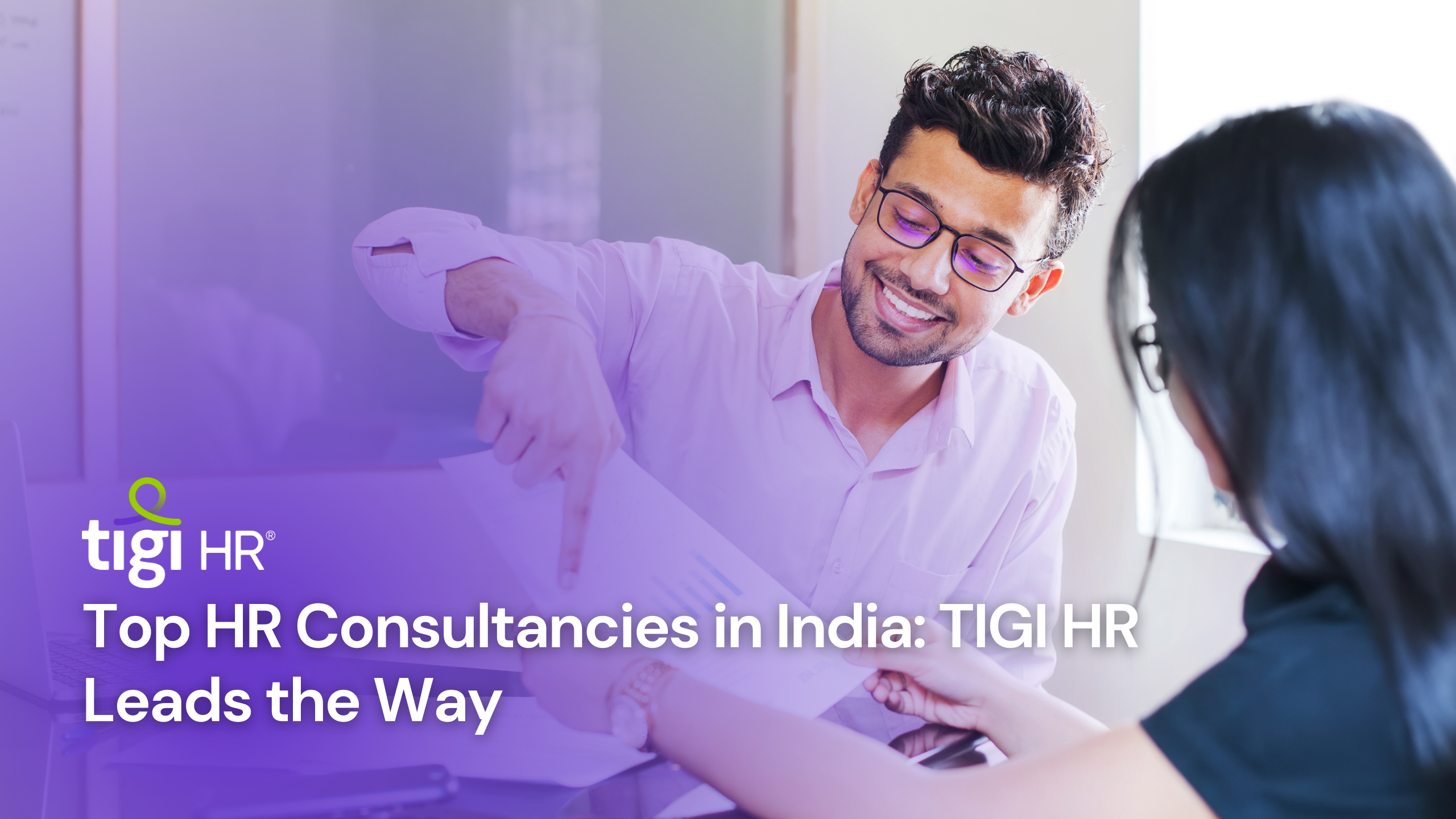 Top HR Consultancies in India: TIGI HR Leads the Way