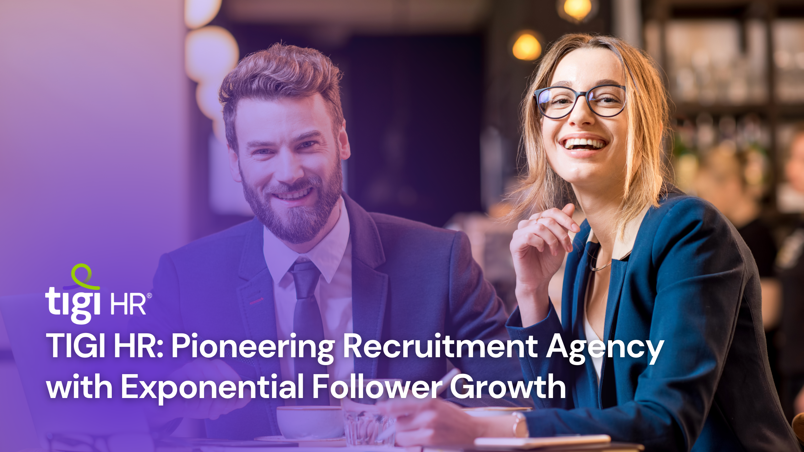 TIGI HR Pioneering Recruitment Agency with Exponential Follower Growth