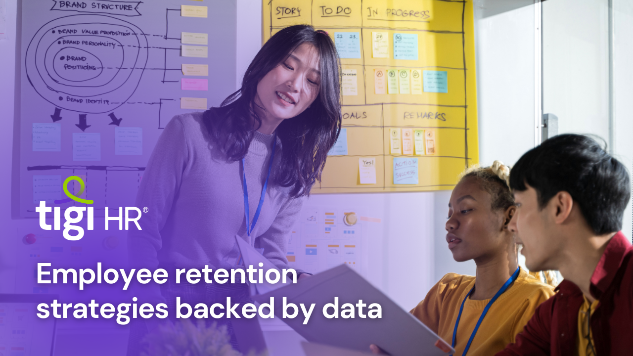 Employee retention strategies backed by data. Find jobs at TIGI HR.