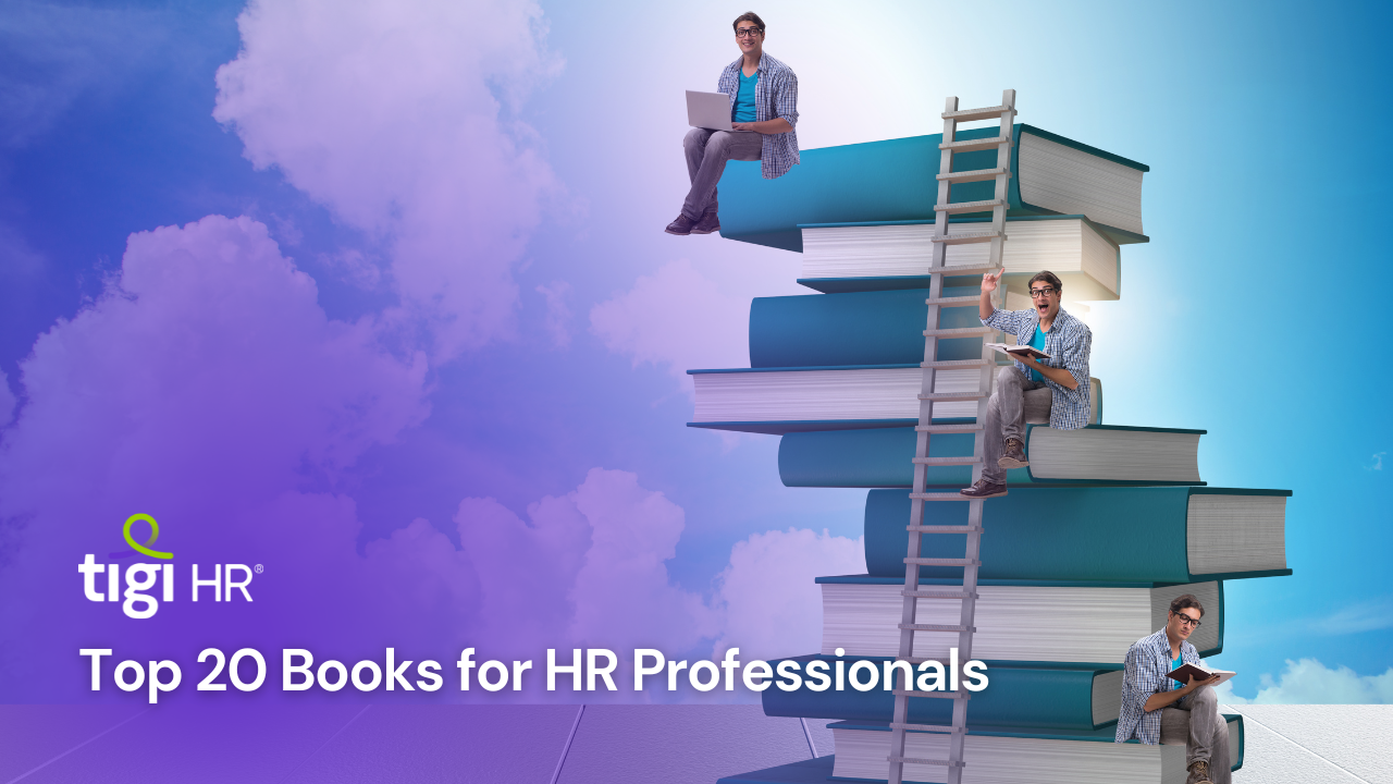 Top 20 Books for HR Professionals. Find jobs at TIGI HR.