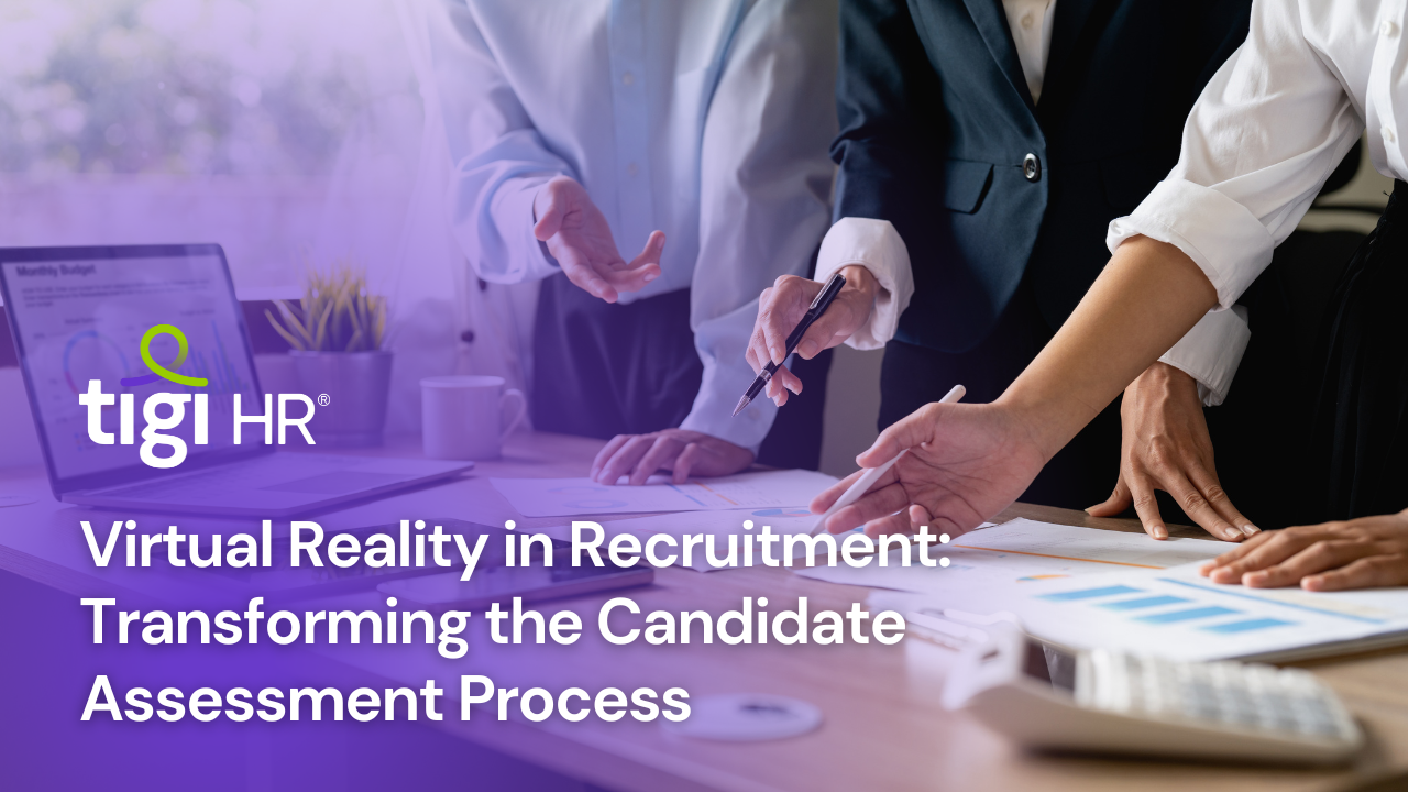 Virtual Reality in Recruitment: Transforming the Candidate Assessment Process