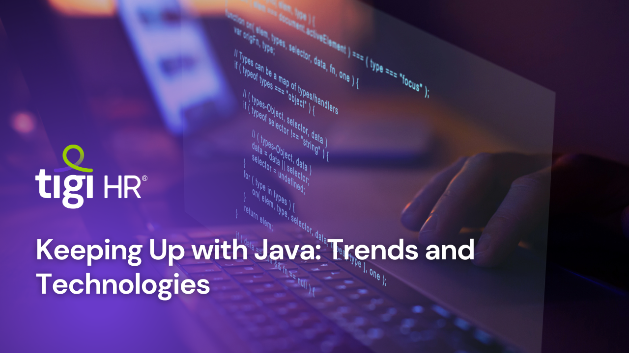 Keeping Up with Java: Trends and Technologies