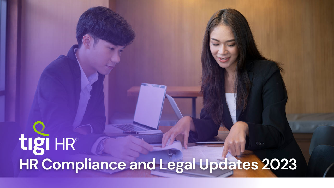 HR Compliance and Legal Updates 2023. Find jobs at TIGI HR.