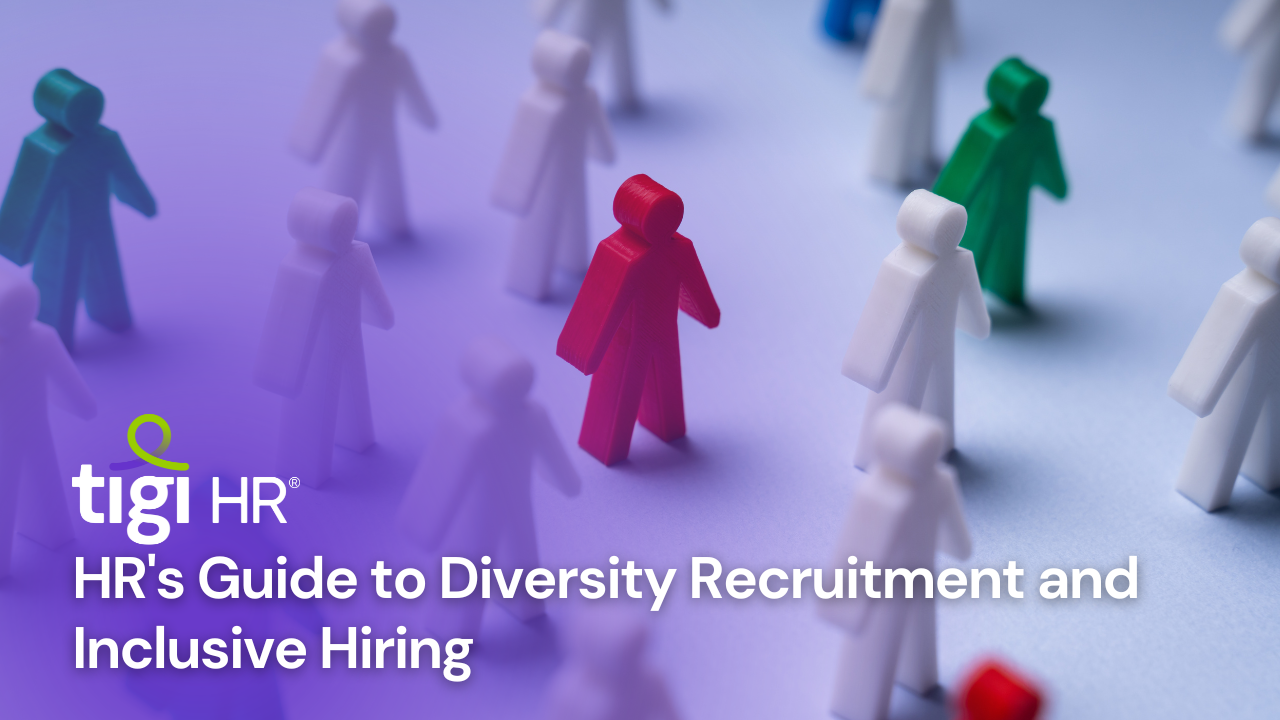 HR's Guide to Diversity Recruitment and Inclusive Hiring. Find jobs at TIGI HR.